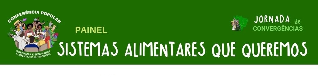 Sistemas Alimentares que queremos